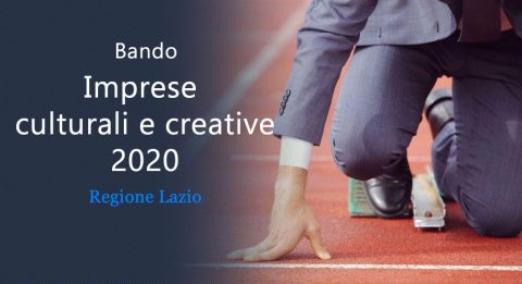 Regione Lazio: sviluppo imprese per la creatività fino a 30.000 euro